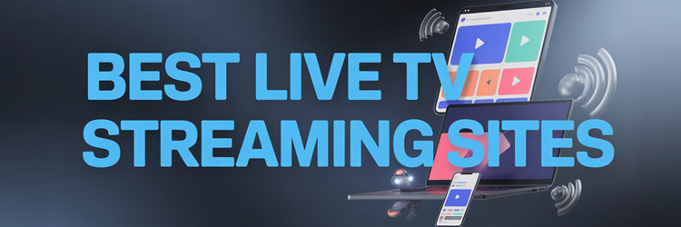 Best Free TV Streaming Sites