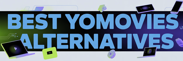 Best Yomovies Alternatives
