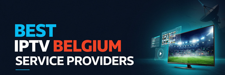 Best IPTV Belgium