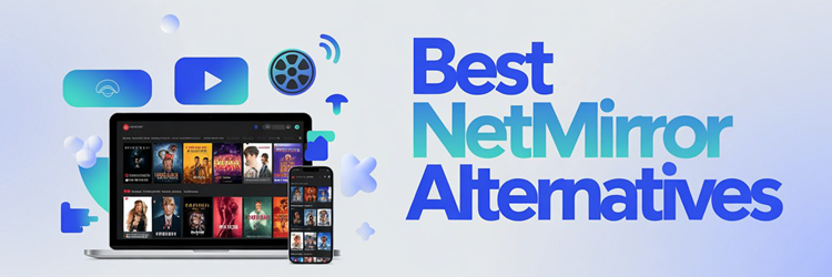 Best NetMirror Alternatives