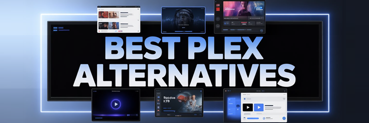 Best Plex Alternatives