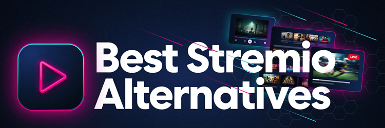 Best Stremio Alternatives