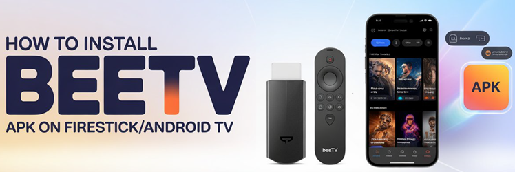 How to Install BeeTV APK on Firestick/Android TV