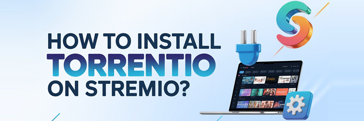 How to Install Torrentio on Stremio
