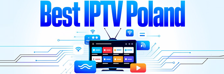 Best IPTV Poland