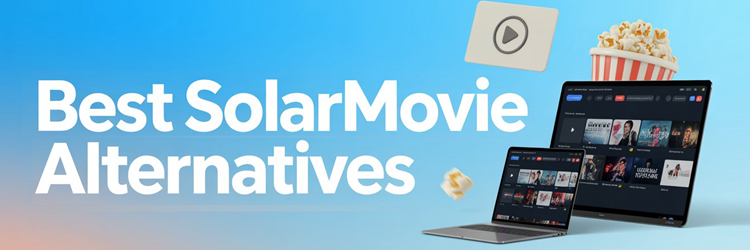 Best SolarMovie Alternatives