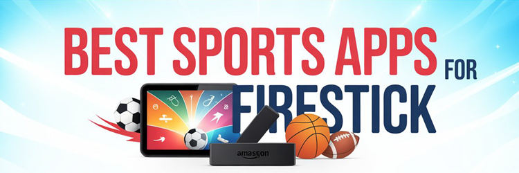Best Sports Apps for Firestick