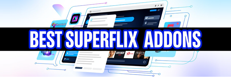 Best Superflix Addons Alternatives