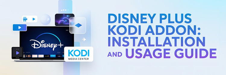 Disney Plus Kodi Addon Guide