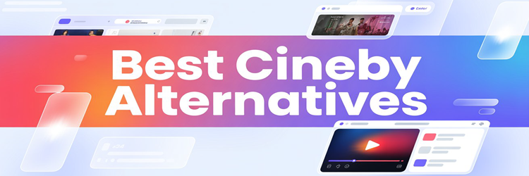 Best Cineby Alternatives