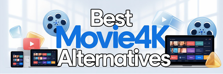 Best Movie4K alternatives streaming services