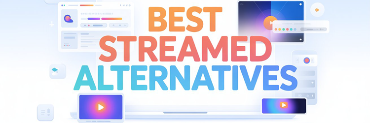 Best Streamed Alternatives