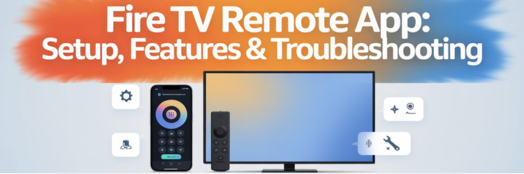 Fire TV Remote App Guide