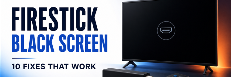 Firestick black screen troubleshooting guide