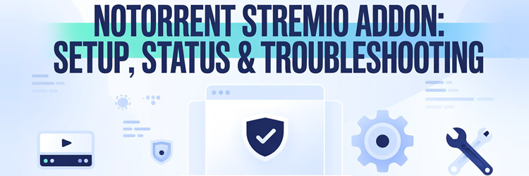 Notorrent Stremio Addon Guide