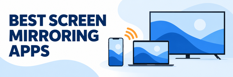 Best screen mirroring apps illustrated with a phone, laptop and television sharing one screen