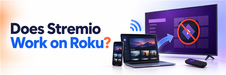 Does Stremio Work on Roku?