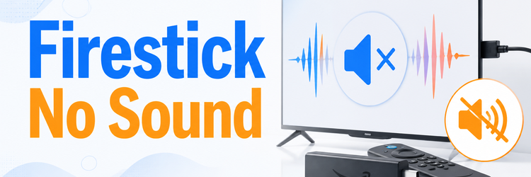 Firestick No Sound troubleshooting guide