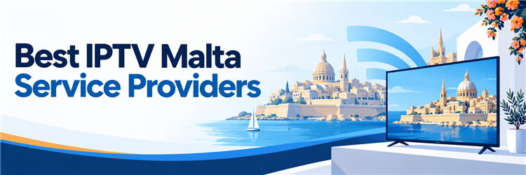 Best IPTV Malta Service Providers banner with Malta skyline and streaming television