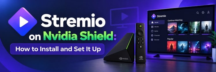 Stremio app on an Nvidia Shield TV streaming box